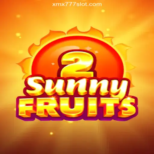 Discover the Exciting World of SunnyFruits2 on XMX777.com